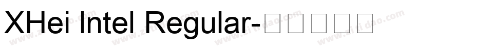XHei lntel Regular字体转换
